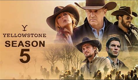 yellowstone season 5 chanel|Yellowstone season 5 release date.